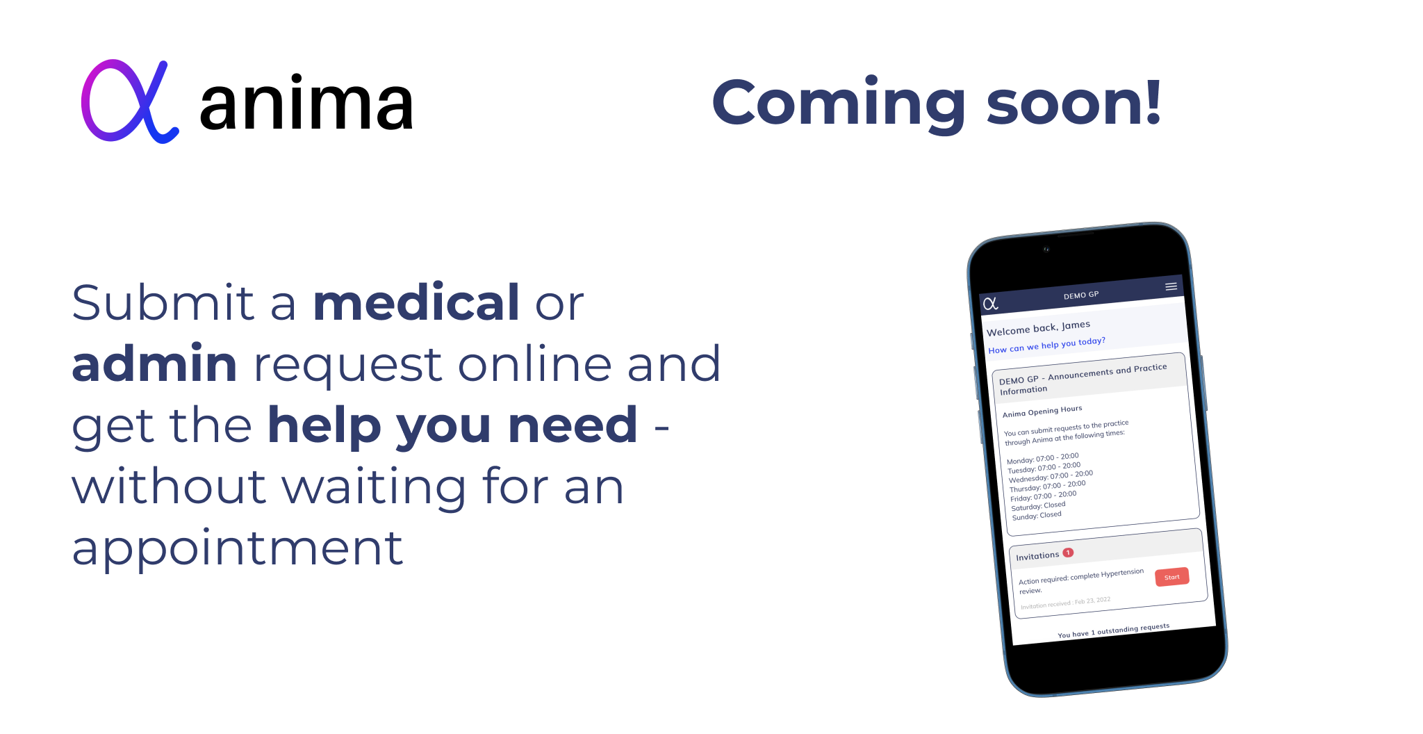 Anima, coming soon! Submit a medical or admin request online and get the help you need - without waiting for an appointment.